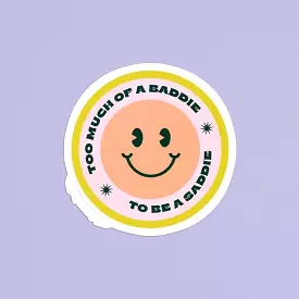 Baddie and Saddie | Sticker