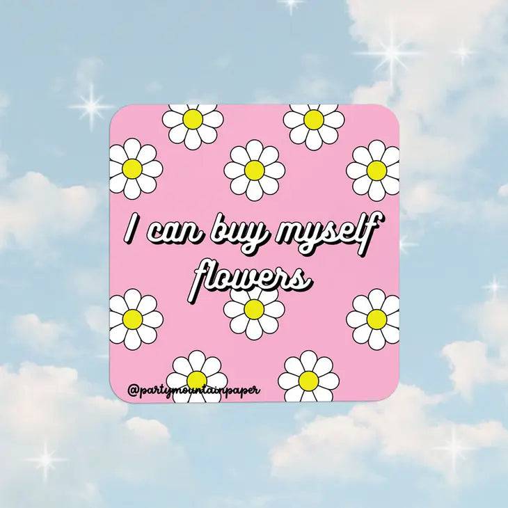 Buy Myself Flowers | Sticker