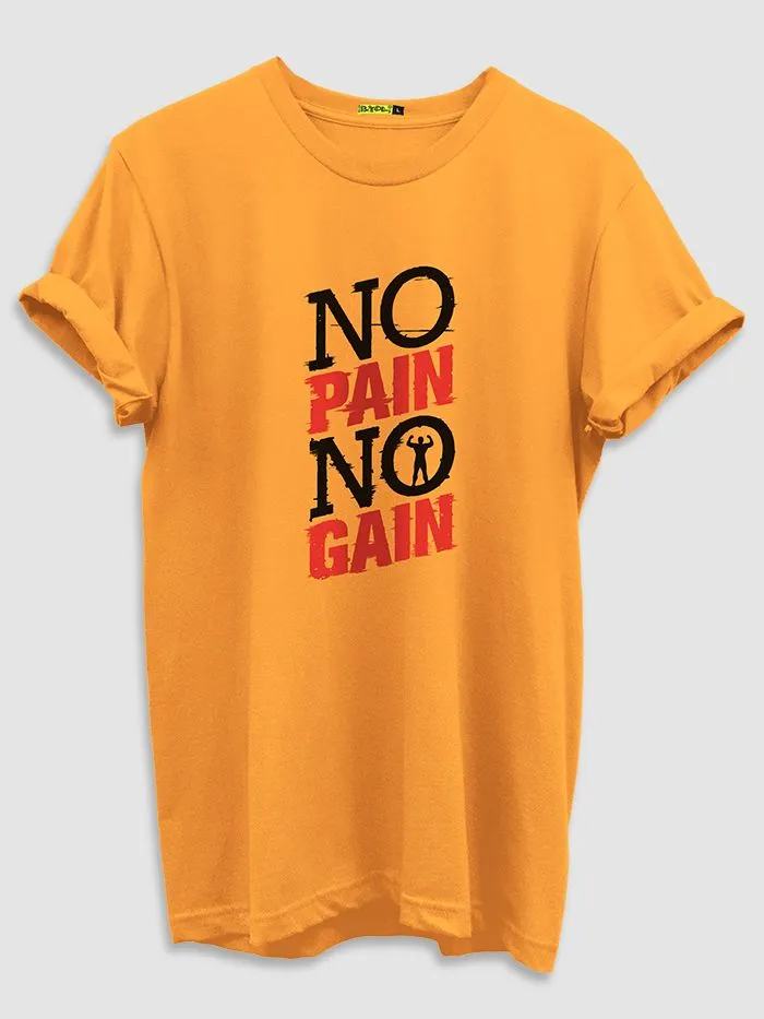 Buy No Pain No Gain T-shirt for Men Online in India -Beyoung