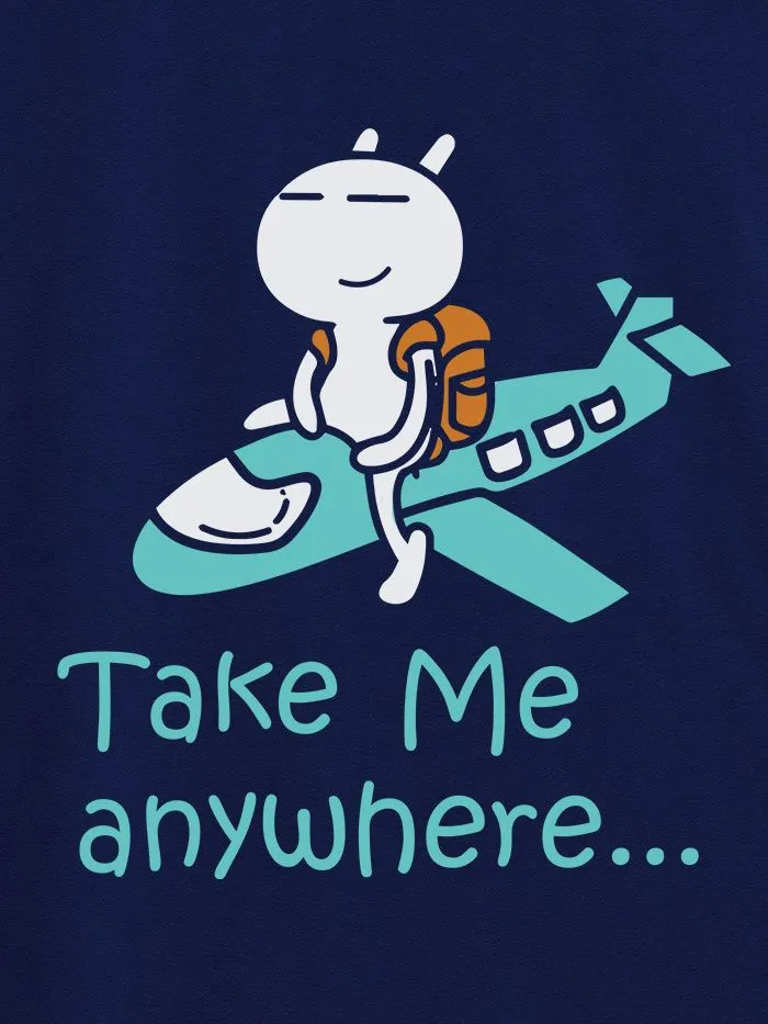 Buy Take Me Anywhere T-shirts for Girls Online in India -Beyoung