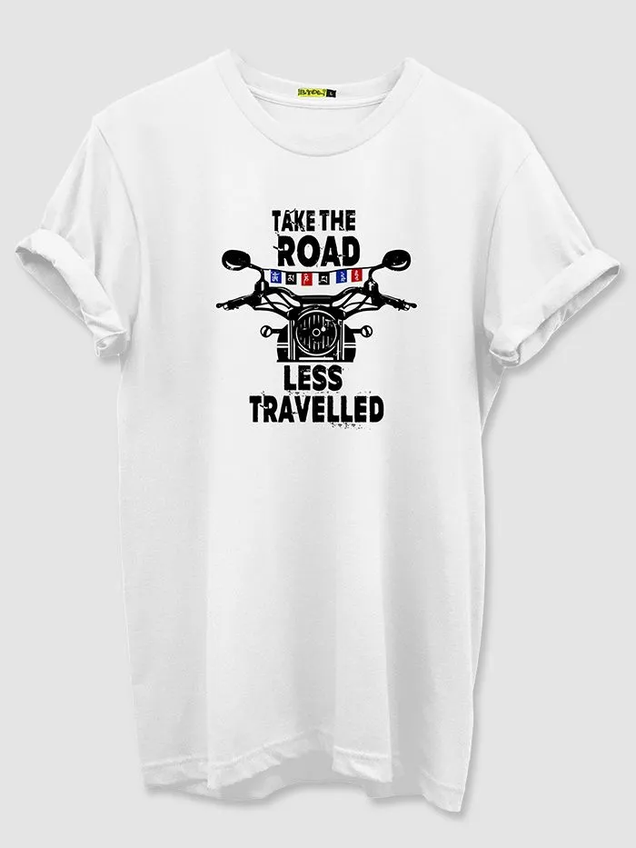 Buy Take The Road Less Travelled T-shirt for Men Online in India -Beyoung