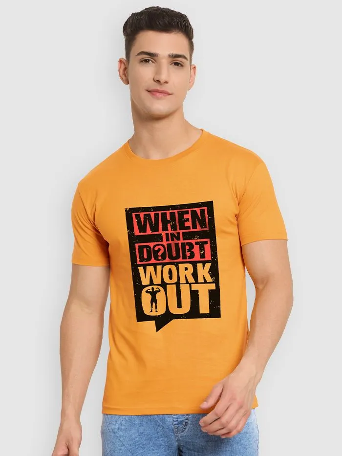 Buy When In Doubt T-shirts For Men Online in India -Beyoung