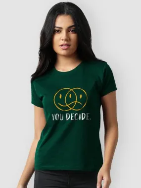 Buy You Decide T-shirts for Girls Online in India -Beyoung