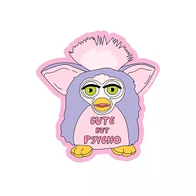 Cute but Pyscho | Furby Sticker