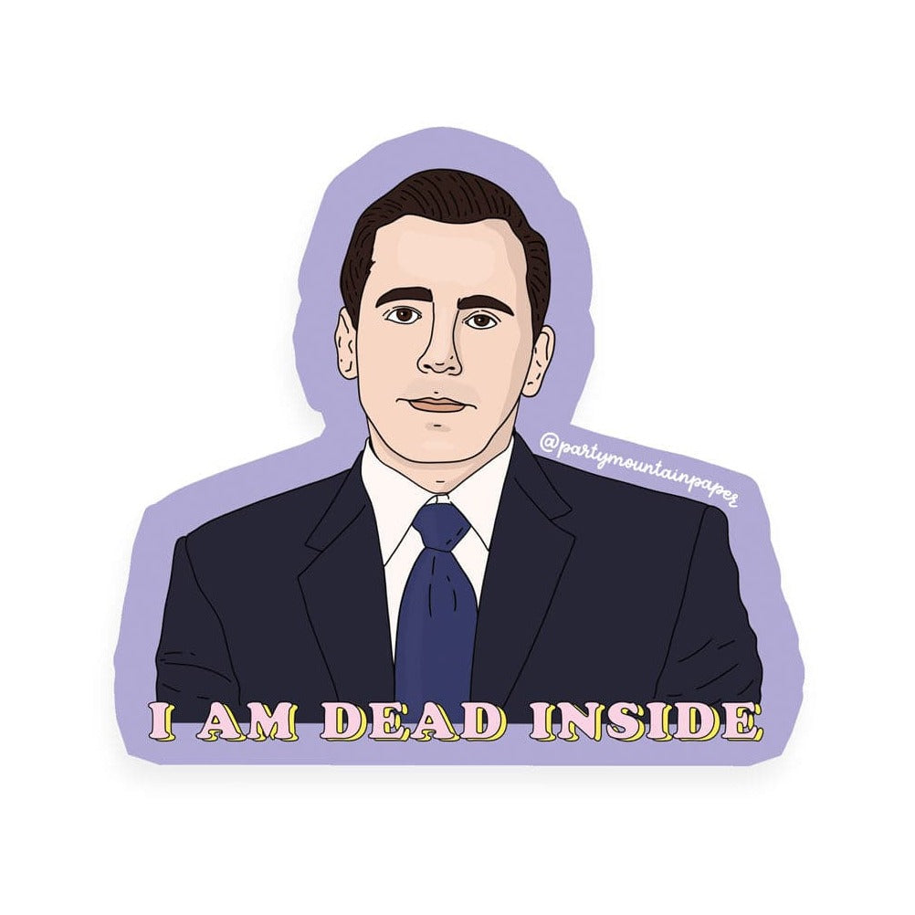 I am dead inside | Michael Scott Sticker