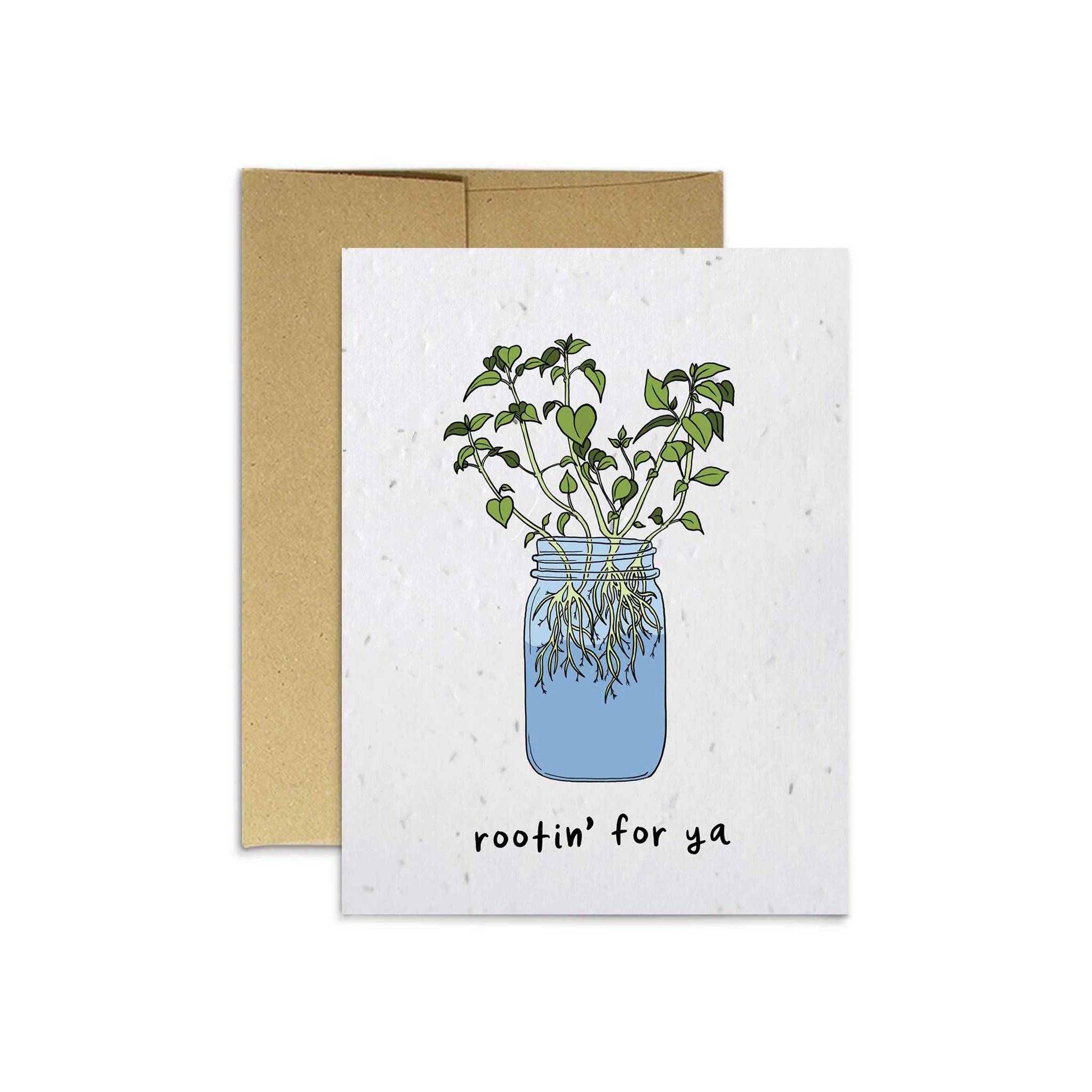 Rootin' For Ya | Plantable Greeting Card