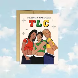 Sending TLC | Greeting Card