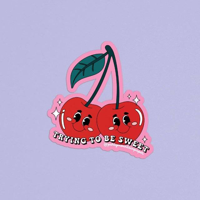 Trying To be Sweet | Sticker