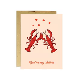 You're my Lobster | Greeting Card